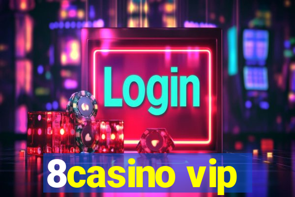 8casino vip